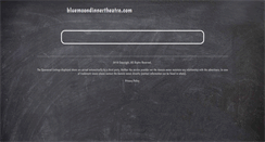 Desktop Screenshot of bluemoondinnertheatre.com